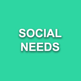 Social Needs