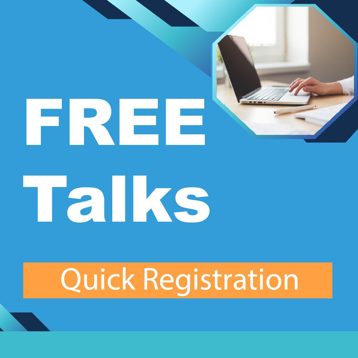 FREE Talks Quick Registration