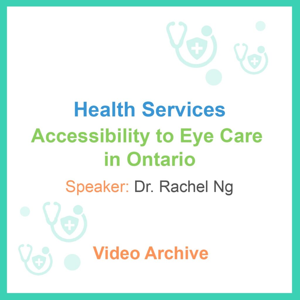 Health Services - Accessibility to Eye Care in Ontario